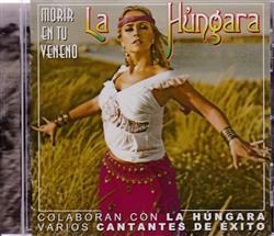 Album herunterladen La Húngara - Morir En Tu Veneno