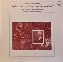 descargar álbum Anton Bruckner RadioSinfonieOrchester Warschau , Dirigent Siegfried Heinrich - Sinfonie Nr 4 Es Dur Die Romantische