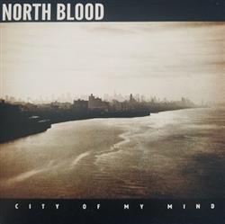 escuchar en línea North Blood - City Of My Mind