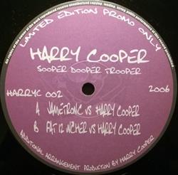 ascolta in linea Harry Cooper - Sooper Dooper Trooper