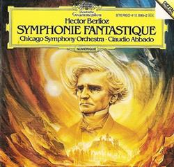 Hector Berlioz Chicago Symphony Orchestra, Claudio Abbado - Symphonie Fantastique