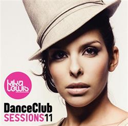 télécharger l'album Kika Lewis - Dance Club Sessions 11