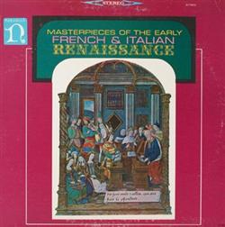 lytte på nettet Various - Masterpieces Of The Early French Italian Renaissance