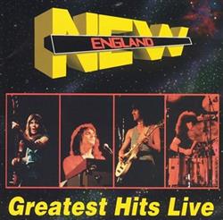 ouvir online New England - Greatest Hits Live