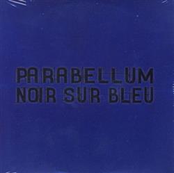 descargar álbum Parabellum - Noir Sur Bleu