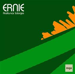télécharger l'album Ernie - Aceitunas Salvajes
