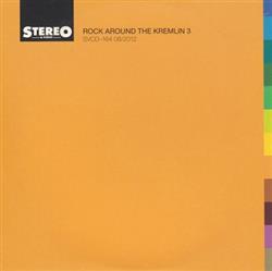 Album herunterladen Various - Rock Around The Kremlin 3