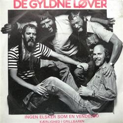 baixar álbum De Gyldne Løver - Ingen Elsker Som En Vendelbo Kærlighed I Grillbaren