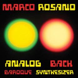 descargar álbum Marco Rosano - Analog Bach Baroque Synthesizer