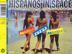 baixar álbum Hispanos In Space - Marbella Ibiza Mallorca