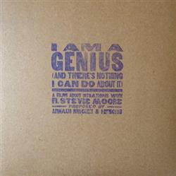 lataa albumi R Stevie Moore & Hifiklub - I Am A Genius And Theres Nothing I Can Do About It
