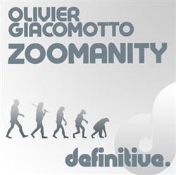 online anhören Olivier Giacomotto - Zoomanity