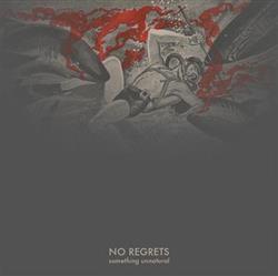 last ned album No Regrets - Something Unnatural