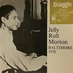 lataa albumi Jelly Roll Morton - Baltimore 1938