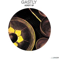 écouter en ligne Gastly - Adrift EP