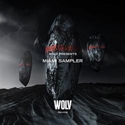 ascolta in linea Various - WOLV x Miami Sampler