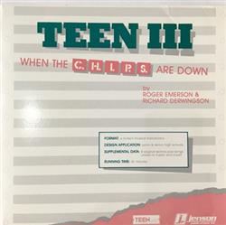 last ned album Roger Emerson And Richard Derwingson - Teen III When The CHIPS Are Down