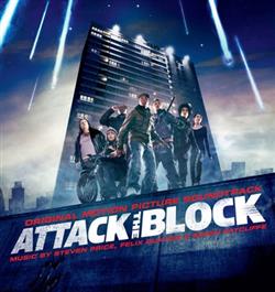 lataa albumi Steven Price, Felix Buxton, Simon Ratcliffe - Attack The Block Original Motion Picture Soundtrack