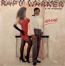 ladda ner album Rafu Warner Y Su Orquesta - Usame