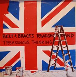 lataa albumi Belt & Braces Roadshow Band - Treasonous Thinking