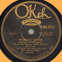 ascolta in linea Frankie Trumbauer And His Orchestra - Futuristic Rhythm Raisin The Roof