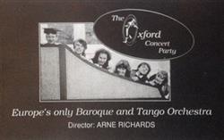 The Oxford Concert Party - Europes Only Baroque And Tango Orchestra