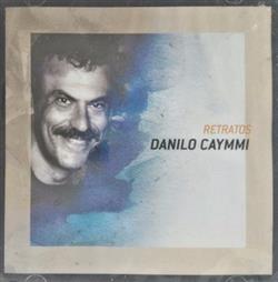 écouter en ligne Danilo Caymmi - Retratos