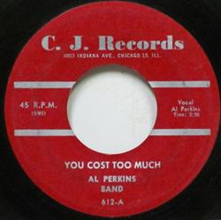 télécharger l'album Al Perkins Band - You Cost Too Much