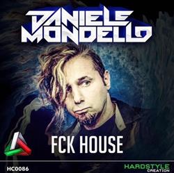 écouter en ligne Daniele Mondello - FCK House