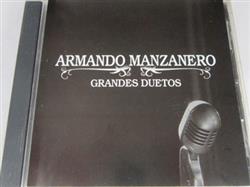 lytte på nettet Armando Manzanero - Grandes Duetos