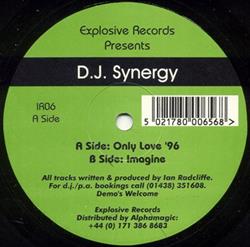 télécharger l'album DJ Synergy - Only Love 96 Imagine