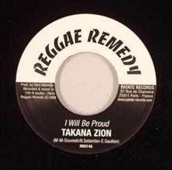 Takana Zion Tony Roots - I Will Be Proud Everlasting Song