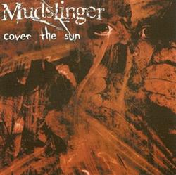 ladda ner album Mudslinger - Cover The Sun