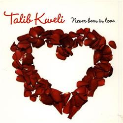 baixar álbum Talib Kweli - Never Been In Love
