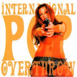 Download International Pop Overthrow - International Pop Overthrow