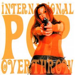 Album herunterladen International Pop Overthrow - International Pop Overthrow