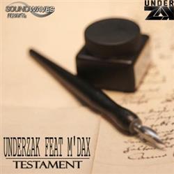 last ned album Underzak Feat M'Dax - Testament