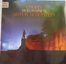 ladda ner album Chopin, Artur Rubinstein - Chopin Polonaises