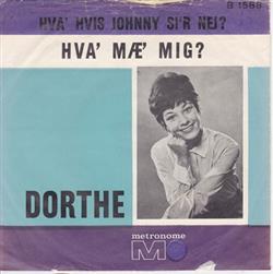 lataa albumi Dorthe - Hva Hvis Johnny Sir Nej