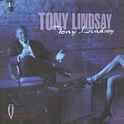 ladda ner album Tony Lindsay - Tony Lindsay