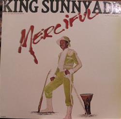 lataa albumi King Sunny Ade (GMA, GOH, PAM) And The New African Beats - Merciful