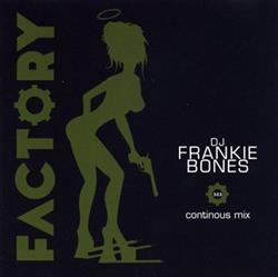 télécharger l'album DJ Frankie Bones - Factory 303