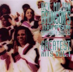 descargar álbum Rev Milton Brunson 's Thompson Community Singers - Greatest Hits Vol 1