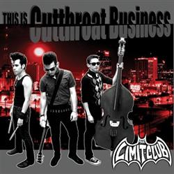 télécharger l'album The Limit Club - This Is Cutthroat Business