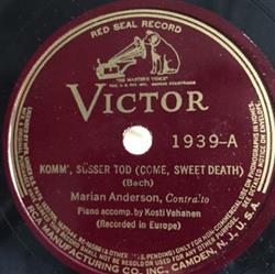 lataa albumi Marian Anderson - Komm Süsser Tod Come Sweet Death Siciliana