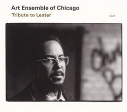 kuunnella verkossa Art Ensemble Of Chicago - Tribute To Lester