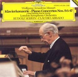 descargar álbum Mozart, London Symphony Orchestra, Rudolf Serkin, Claudio Abbado - Klavierkonzerte Nos 9 17