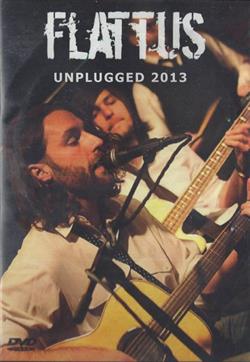 lytte på nettet Flattus - Unplugged 2013