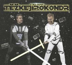 last ned album Těžkej Pokondr - Star Boys