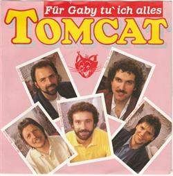 ouvir online Tomcat - Für Gaby tu ich alles